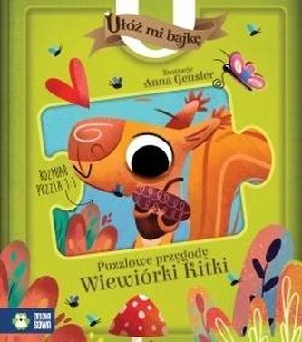 Ułóż mi bajkę! Puzzlowe przygody Wiewiórki Kitki