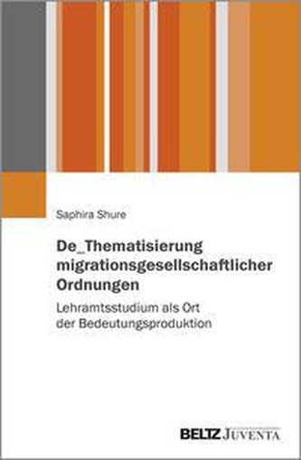 De_Thematisierung migrationsgesellschaftlicher Ordnungen
