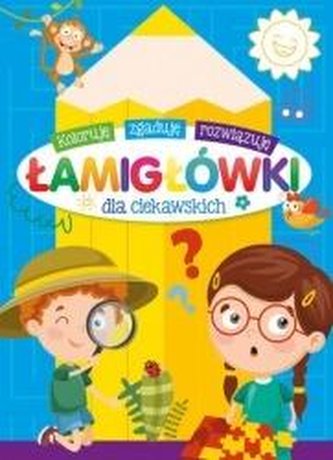 Łamigłówki dla ciekawskich