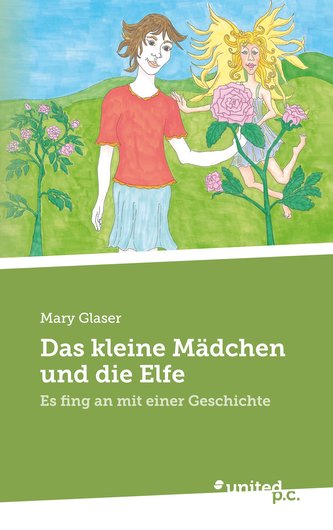 Das kleine Mädchen und die Elfe