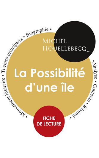 Fiche de lecture La Possibilité d'une île (Étude intégrale)