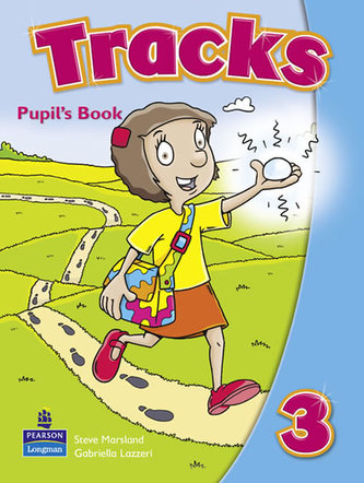 Tracks 3 Pupil´s Book - Gabriella Lazzeri, Steve Marsland, Barbara Muszyńska
