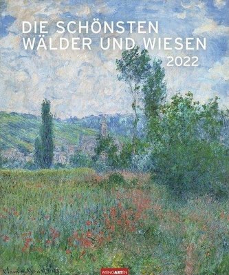 Die schönsten Wälder und Wiesen - Kalender 2022