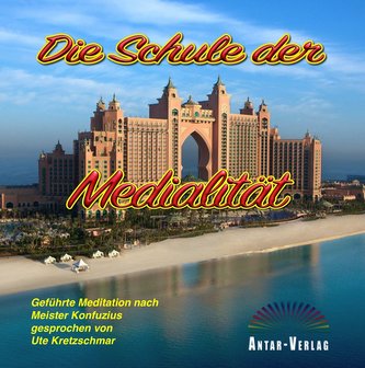 Die Schule der Medialität