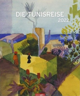 Die Tunisreise - Kalender 2022