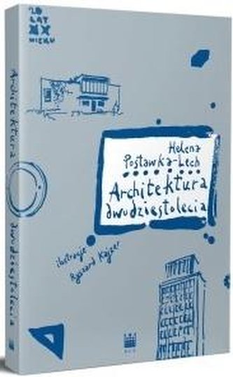 Architektura dwudziestolecia Architektura dwudziestolecia