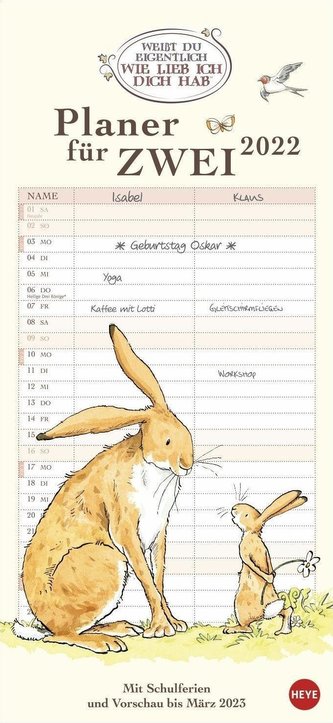 Weißt du eigentlich wie lieb ich dich hab? Planer für zwei - Kalender 2022 Weißt du eigentlich wie lieb ich dich hab? Planer für zwei - Kalender 2022