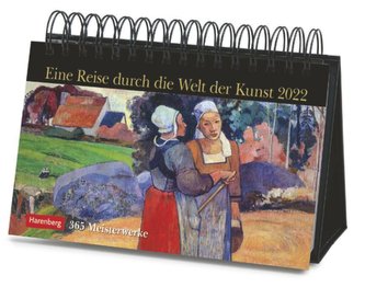 Eine Reise durch die Welt der Kunst. Kalender 2022