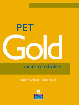 PET Gold Exam Maximiser No Key New Edition PET Gold Exam Maximiser No Key New Edition
