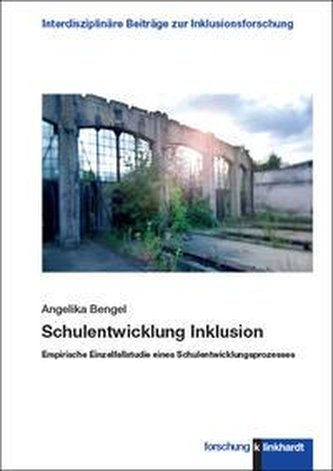 Schulentwicklung Inklusion Schulentwicklung Inklusion