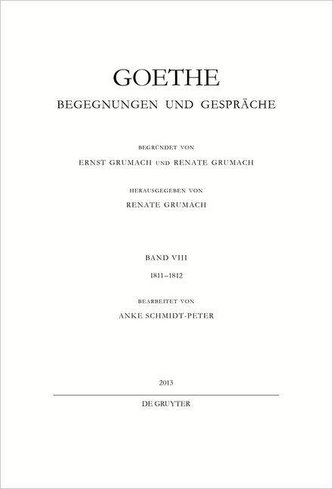 Goethe - Begegnungen und Gespräche 1811-1812