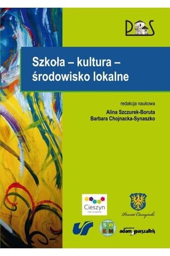 Szkoła - kultura - środowisko lokalne