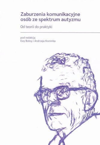 Zaburzenia komunikacyjne osób ze spektrum autyzmu