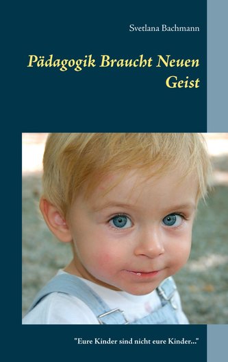 Pädagogik Braucht Neuen Geist