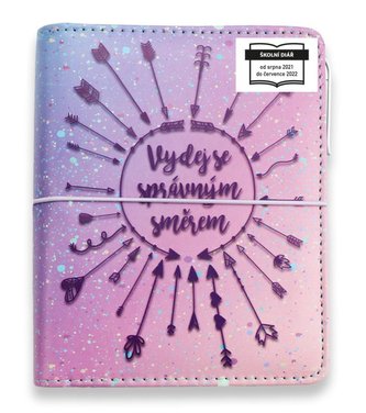 Diář školní UNI Vydej se správným směrem kroužkový S s vyměnitelným kalendáriem 2022 - Školní diáře 2021-2022