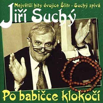 Jiří Suchý: Po babičce klokočí CD - Jiří Suchý