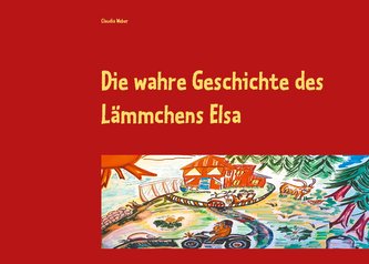 Die wahre Geschichte des Lämmchens Elsa