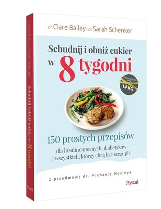 Schudnij i obniż cukier w 8 tygodni Schudnij i obniż cukier w 8 tygodni