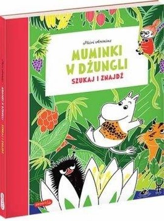 Muminki w dżungli. Szukaj i znajdź Muminki w dżungli. Szukaj i znajdź