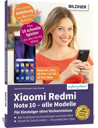 Xiaomi Redmi Note10 / 10S / 10 Pro / 10 5G - Für Einsteiger ohne Vorkenntnisse