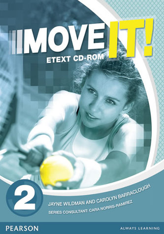 Move It! 2 eText CD-ROM Move It! 2 eText CD-ROM