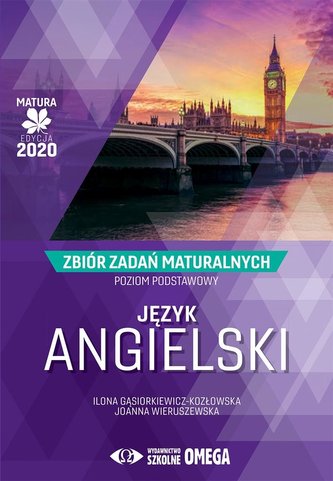 Matura 2020 J. angielski Zbiór zadań ZP OMEGA