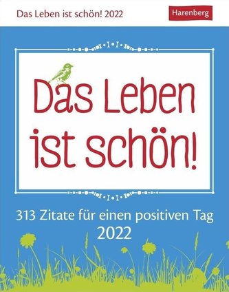 Das Leben ist schön! 2022