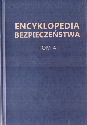 Encyklopedia Bezpieczeństwa T.4 S-Ż