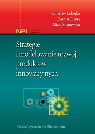 Strategie i modelowanie produktów innowacyjnych