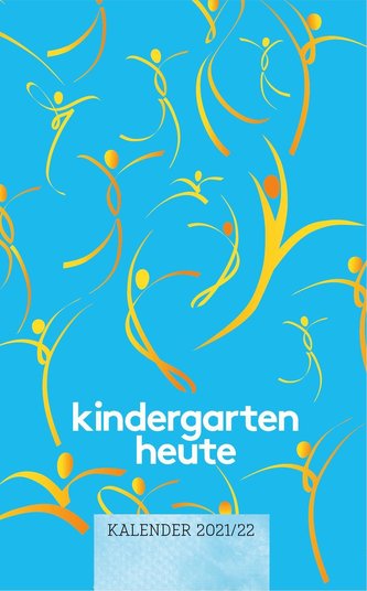 kindergarten heute Kalender 2021/ 2022