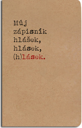 Notes linkovaný Můj zápisník hlášek, hlásek, (h)lásek. A5