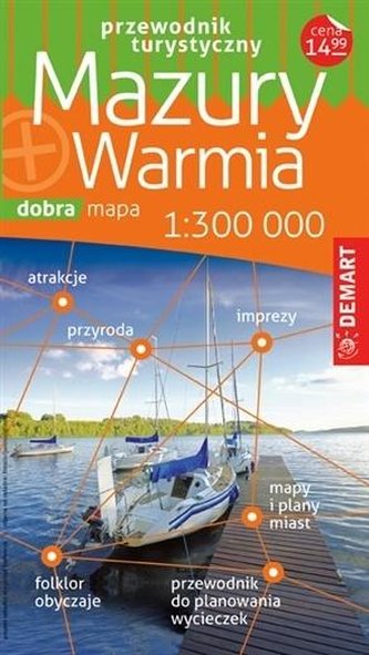 Warmia i Mazury przewodnik turystyczny Warmia i Mazury przewodnik turystyczny