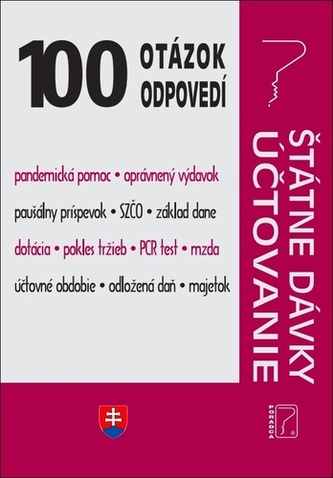 100 otázok • odpovedí - Štátne dávky • účtovníctvo