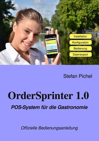 OrderSprinter 1.0 - POS-System für die Gastronomie OrderSprinter 1.0 - POS-System für die Gastronomie
