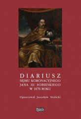 Diariusz sejmu koronacyjnego Jana III Sobieskiego