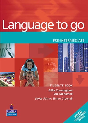 Language to go - Pre-Intermediate : student's book (Gillie Cunningham, 2002)