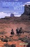 Horizons West: Directing the Western from John Ford to Clint Eastwood