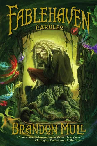 Fablehaven Čaroles Fablehaven Čaroles