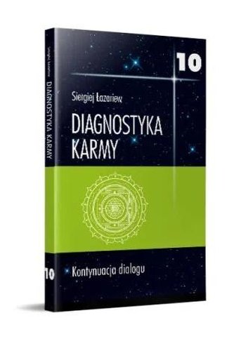 Diagnostyka karmy 10 Kontynuacja dialogu