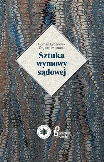Sztuka wymowy sądowej Sztuka wymowy sądowej