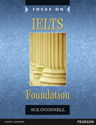 Focus on IELTS Foundation Coursebook