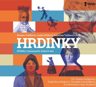HRDINKY. Příběhy významných českých žen - audioknihovna