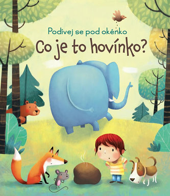 Co je to hovínko? - Podívej se pod okénko