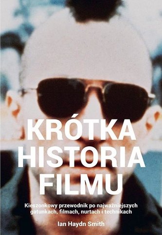 Krótka historia filmu Krótka historia filmu