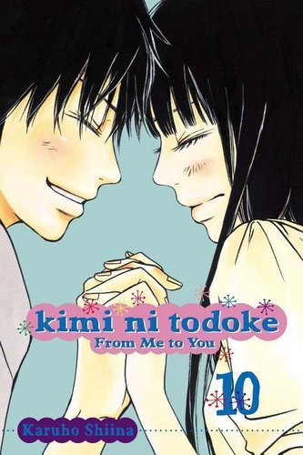 Kimi Ni Todoke: From Me to You, Volume 10