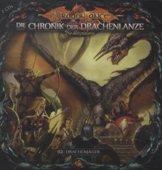 Die Chronik der Drachenlanze - Drachenjäger, 2 Audio-CDs Die Chronik der Drachenlanze - Drachenjäger, 2 Audio-CDs