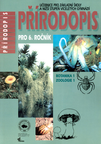 Přírodopis pro 6. ročník základních škol a víceletých gymnázií