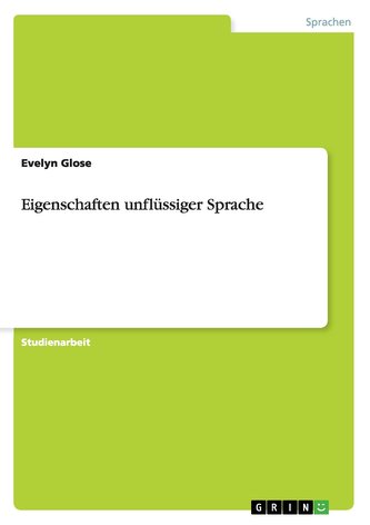 Eigenschaften unflüssiger Sprache