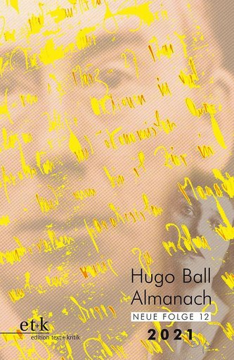 Hugo Ball Almanach. Neue Folge 12 Hugo Ball Almanach. Neue Folge 12