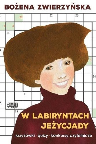 W labiryntach Jeżycjady. Krzyżówki, quizy...